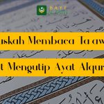 Read more about the article Haruskah Membaca Ta’awudz saat Mengutip Ayat Alquran?