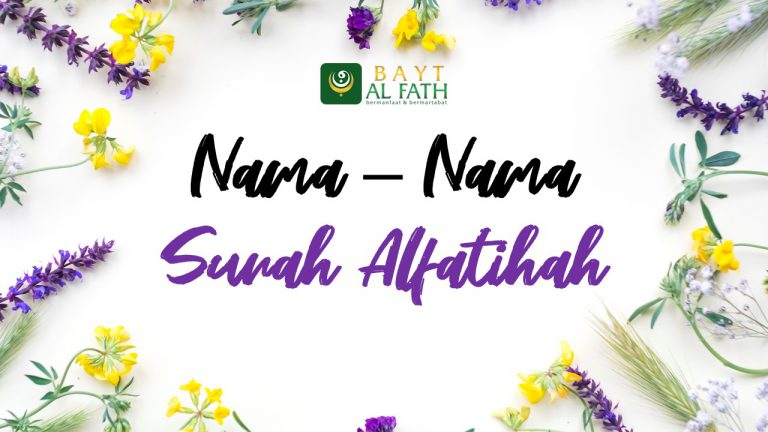 Read more about the article Nama-Nama Surah Al-Fatihah